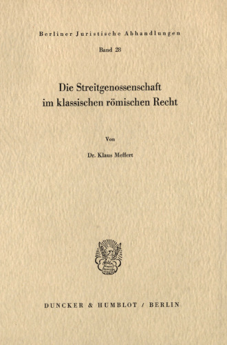 Die Streitgenossenschaft im klassischen römischen Recht