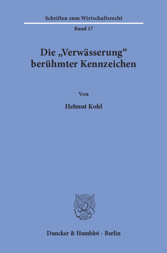 Die »Verwässerung« berühmter Kennzeichen