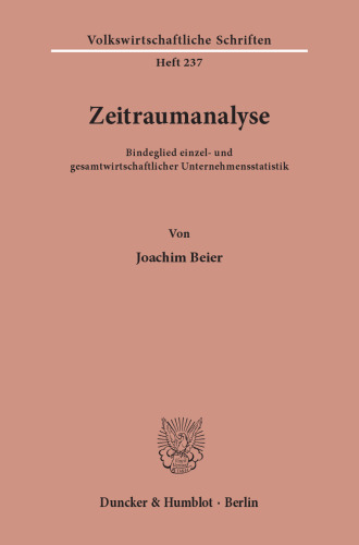 Zeitraumanalyse: Bindeglied einzel- und gesamtwirtschaftlicher Unternehmensstatistik