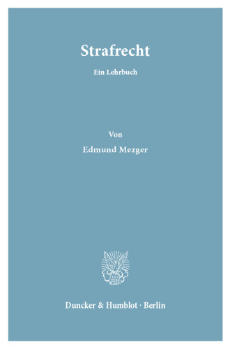 Strafrecht: Ein Lehrbuch