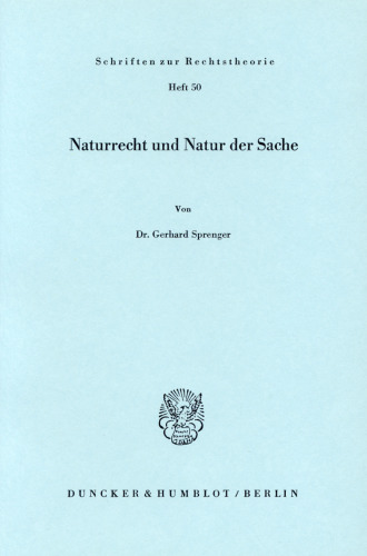 Naturrecht und Natur der Sache