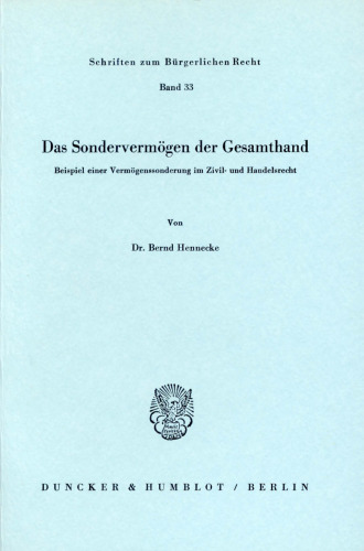 Das Sondervermögen der Gesamthand: Beispiel einer Vermögenssonderung im Zivil- und Handelsrecht