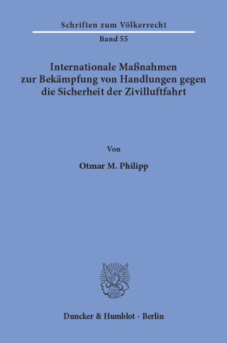 Internationale Maßnahmen zur Bekämpfung von Handlungen gegen die Sicherheit der Zivilluftfahrt