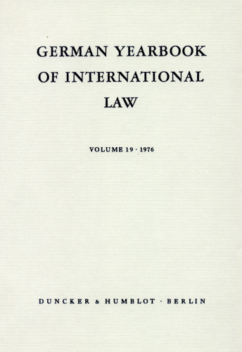 German Yearbook of International Law / Jahrbuch für Internationales Recht: Vol. 19 (1976)