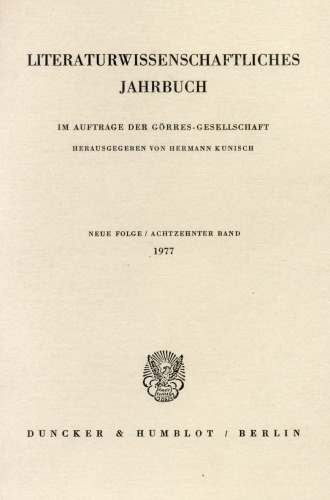 Literaturwissenschaftliches Jahrbuch: 18. Band (1977)