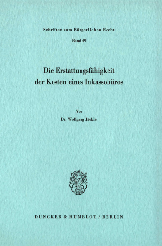 Die Erstattungsfähigkeit der Kosten eines Inkassobüros