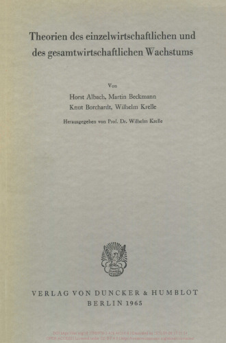 Theorien des einzelwirtschaftlichen und des gesamtwirtschaftlichen Wachstums