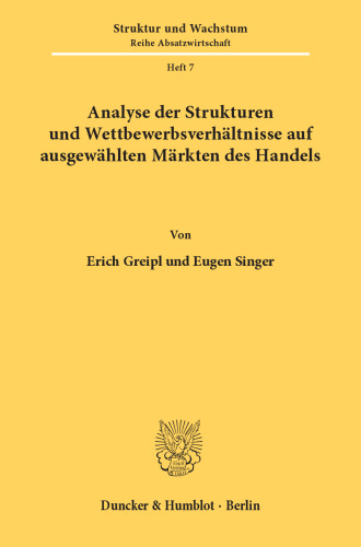 Analyse der Strukturen und Wettbewerbsverhältnisse auf ausgewählten Märkten des Handels: Belgien/Luxemburg, Bundesrepublik Deutschland, Frankreich, Italien, Niederlande