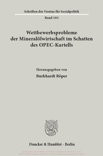 Wettbewerbsprobleme der Mineralölwirtschaft im Schatten des OPEC-Kartells