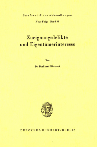 Zueignungsdelikte und Eigentümerinteresse