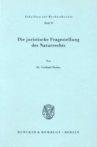 Die juristische Fragestellung des Naturrechts