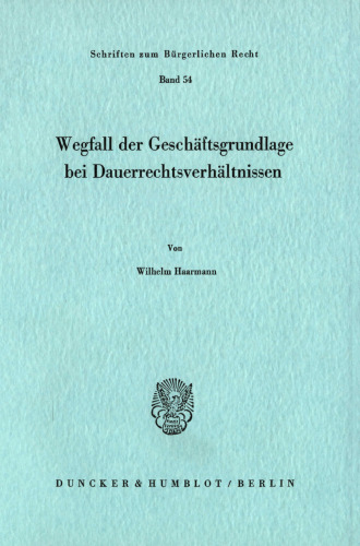 Wegfall der Geschäftsgrundlage bei Dauerrechtsverhältnissen