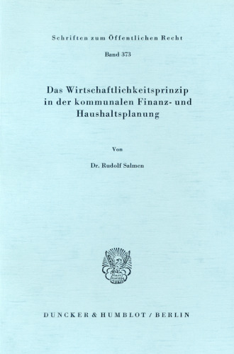 Das Wirtschaftlichkeitsprinzip in der kommunalen Finanz- und Haushaltsplanung