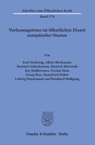 Verfassungstreue im öffentlichen Dienst europäischer Staaten