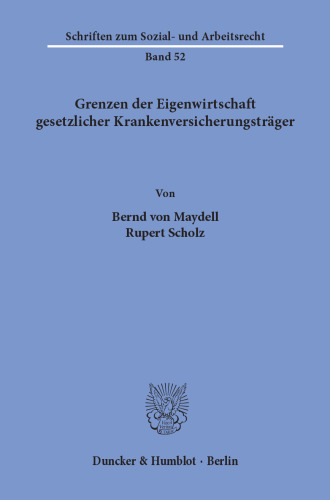Grenzen der Eigenwirtschaft gesetzlicher Krankenversicherungsträger