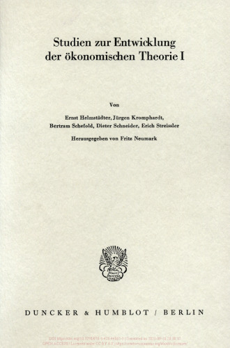 Klassische Themen der Dogmengeschichte: Studien zur Entwicklung der ökonomischen Theorie I