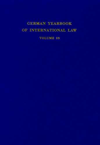 German Yearbook of International Law / Jahrbuch für Internationales Recht: Vol. 23 (1980)