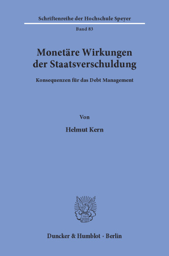 Monetäre Wirkungen der Staatsverschuldung: Konsequenzen für das Debt Management