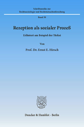 Rezeption als sozialer Prozeß: Erläutert am Beispiel der Türkei