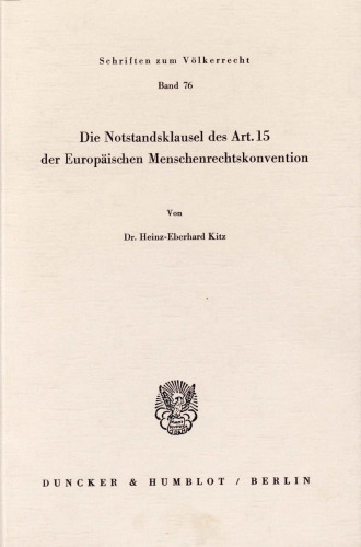 Die Notstandsklausel des Art. 15 der Europäischen Menschenrechtskonvention