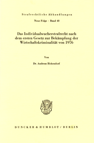 Das Individualwucherstrafrecht nach dem ersten Gesetz zur Bekämpfung der Wirtschaftskriminalität von 1976