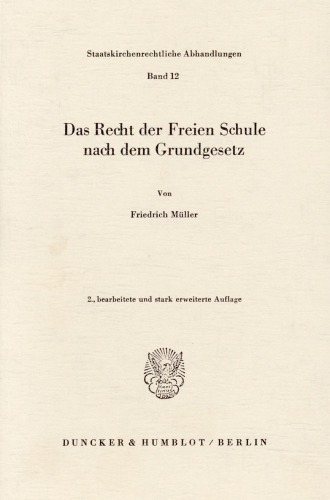 Das Recht der Freien Schule nach dem Grundgesetz