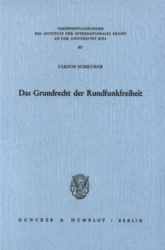 Das Grundrecht der Rundfunkfreiheit