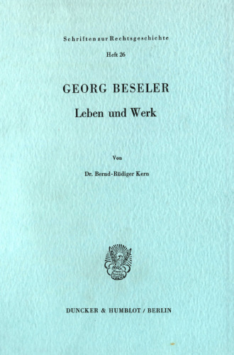 Georg Beseler: Leben und Werk