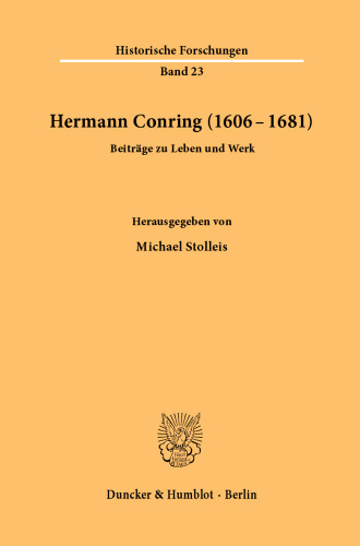 Hermann Conring (1606 - 1681): Beiträge zu Leben und Werk