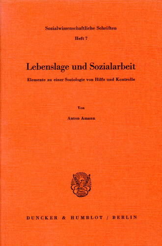 Lebenslage und Sozialarbeit: Elemente zu einer Soziologie von Hilfe und Kontrolle
