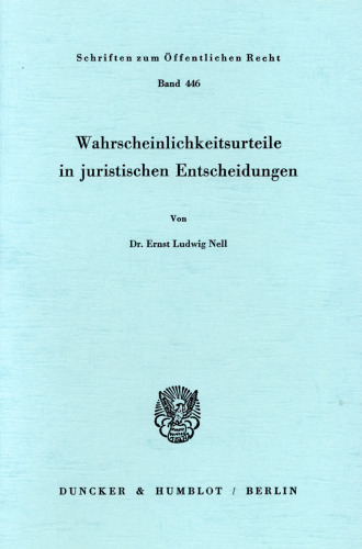 Wahrscheinlichkeitsurteile in juristischen Entscheidungen