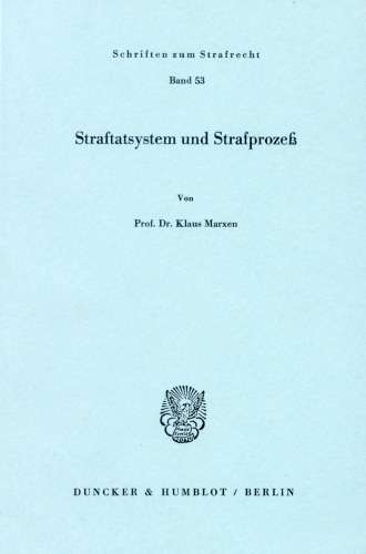 Straftatsystem und Strafprozeß