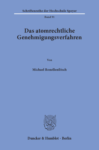 Das atomrechtliche Genehmigungsverfahren