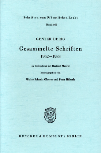 Gesammelte Schriften 1952 - 1983: In Verbindung mit Hartmut Maurer hrsg. von Walter Schmitt Glaeser / Peter Häberle