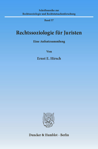 Rechtssoziologie für Juristen: Eine Aufsatzsammlung