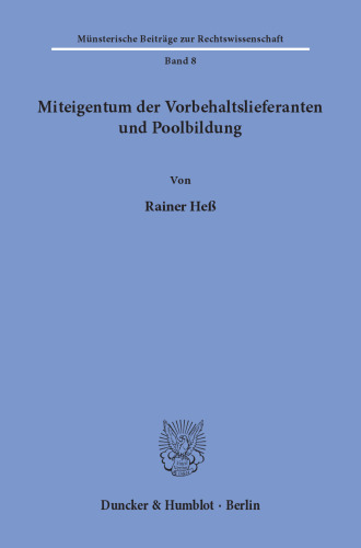 Miteigentum der Vorbehaltslieferanten und Poolbildung