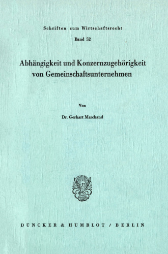 Abhängigkeit und Konzernzugehörigkeit von Gemeinschaftsunternehmen