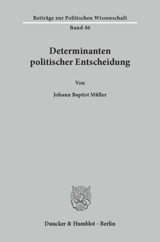 Determinanten politischer Entscheidung