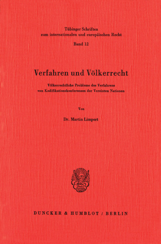 Verfahren und Völkerrecht: Völkerrechtliche Probleme des Verfahrens von Kodifikationskonferenzen der Vereinten Nationen