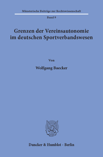 Grenzen der Vereinsautonomie im deutschen Sportverbandswesen