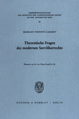 Theoretische Fragen des modernen Seevölkerrechts: Übersetzt von Elmar Rauch