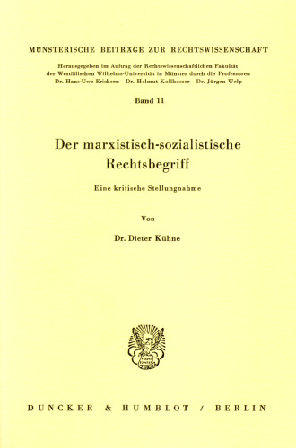 Der marxistisch-sozialistische Rechtsbegriff: Eine kritische Stellungnahme