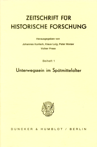Unterwegssein im Spätmittelalter