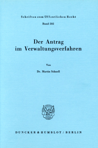 Der Antrag im Verwaltungsverfahren