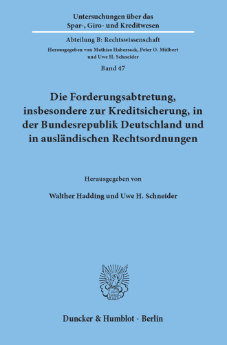 Die Forderungsabtretung, insbesondere zur Kreditsicherung, in der Bundesrepublik Deutschland und in ausländischen Rechtsordnungen: Beiträge zu den Wirksamkeitsvoraussetzungen einer Forderungsabtretung in Belgien, der Bundesrepublik Deutschland, Dänemark, England, Italien, Japan, den Niederlanden, Österreich, der Schweiz, Spanien und den Vereinigten Staaten