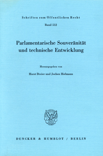 Parlamentarische Souveränität und technische Entwicklung