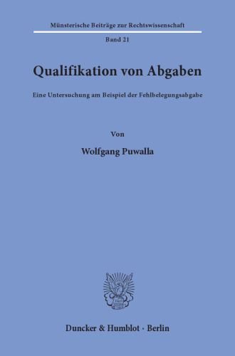 Qualifikation von Abgaben: Eine Untersuchung am Beispiel der Fehlbelegungsabgabe