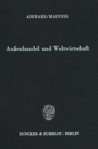Außenhandel und Weltwirtschaft: Außenwirtschaft, Band II