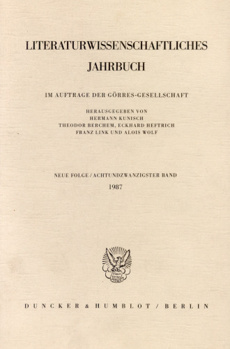 Literaturwissenschaftliches Jahrbuch: 28. Band (1987)