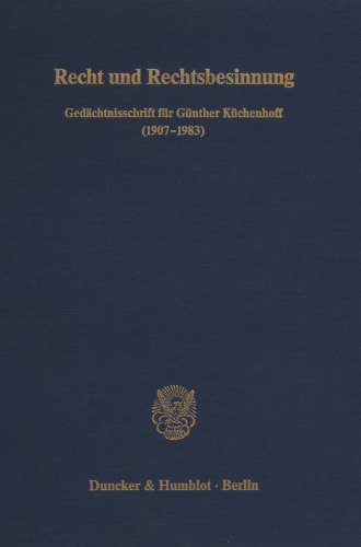 Recht und Rechtsbesinnung: Gedächtnisschrift für Günther Küchenhof (1907-1983)